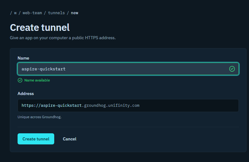 The Create tunnel form with the name aspire-quickstart available and its address preview
